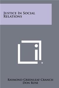 Justice in Social Relations