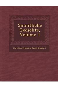 S Mmtliche Gedichte, Volume 1