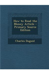 How to Read the Money Article