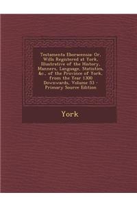 Testamenta Eboracensia