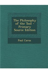 The Philosophy of the Tool