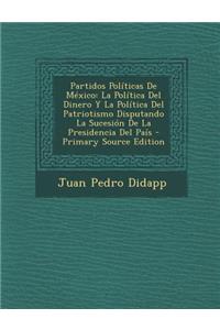 Partidos Politicas de Mexico
