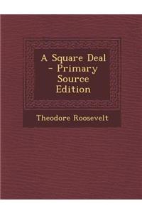 A Square Deal