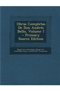 Obras Completas de Don Andres Bello, Volume 7