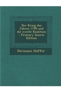 Der Krieg Des Jahres 1799 Und Die Zweite Koalition