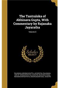 THE TANTRALOKA OF ABHINAVA GUPTA, WITH C