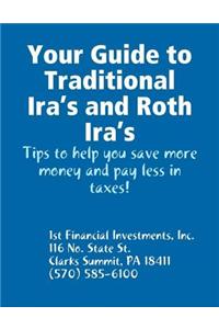 Your Guide to Traditional Ira’s and Roth Ira’s