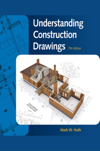 Bundle: Understanding Construction Drawings, 7th + Mindtap Construction, 2 Terms (12 Months) Printed Access Card