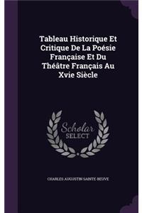 Tableau Historique Et Critique De La Poésie Française Et Du Théâtre Français Au Xvie Siècle