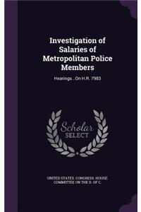 Investigation of Salaries of Metropolitan Police Members