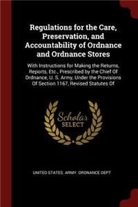 Regulations for the Care, Preservation, and Accountability of Ordnance and Ordnance Stores