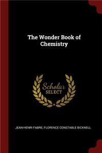 The Wonder Book of Chemistry