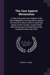 The Case Against Mormonism