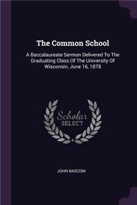 Common School