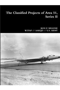 The Classified Projects of Area 51, Series II