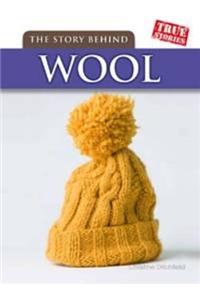 Story Behind Wool