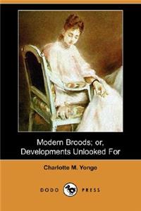 Modern Broods; Or, Developments Unlooked for (Dodo Press)