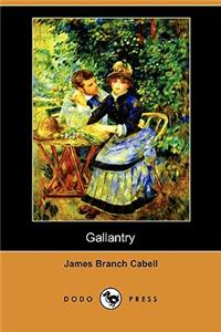 Gallantry (Dodo Press)