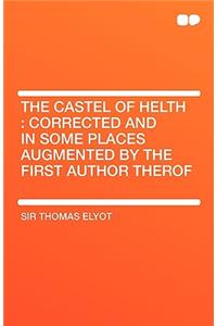 The Castel of Helth