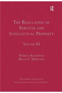 The Regulation of Services and Intellectual Property