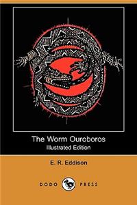 Worm Ouroboros (Illustrated Edition) (Dodo Press)