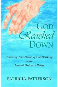 God Reached Down