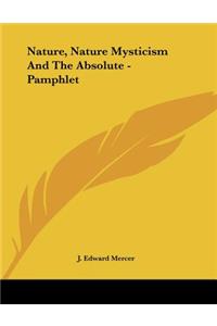 Nature, Nature Mysticism and the Absolute - Pamphlet