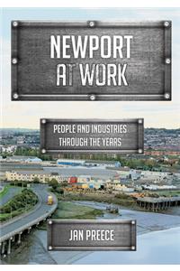 Newport at Work