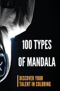 100 types Mandala Coloring Book