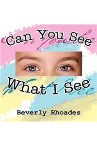 Can You See What I See