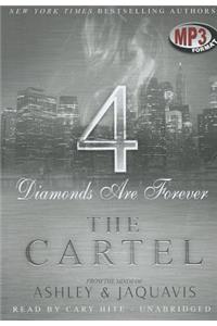 Cartel 4: Diamonds Are Forever