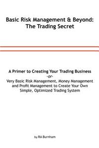 Basic Risk Management and Beyond