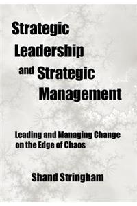 Strategic Leadership and Strategic Management