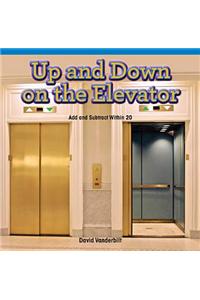 Up and Down on the Elevator
