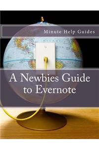 Newbies Guide to Evernote