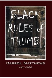 Black Rules of Thumb