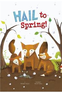 Hail to Spring!