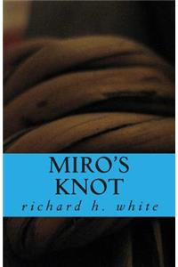 Miro's Knot