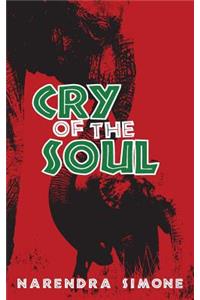 Cry of the Soul