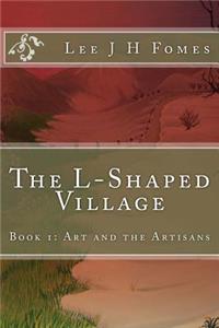 The L-Shaped Village