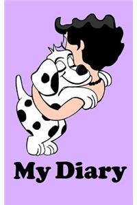 My Diary: Childrens Diary - Oakley the Dalmatian: Cuddle Time