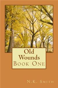 Old Wounds