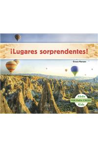 ¡Lugares Sorprendentes!