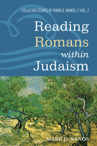 Reading Romans Within Judaism