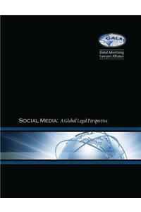 Social Media: A Global Legal Perspective