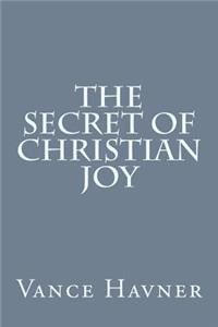 Secret of Christian Joy