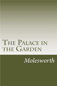 The Palace in the Garden