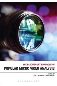 Bloomsbury Handbook of Popular Music Video Analysis