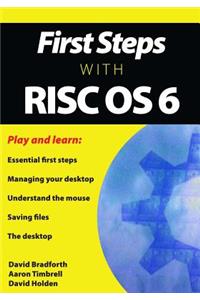 First Steps with RISC OS 6