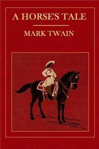A Horse's Tale